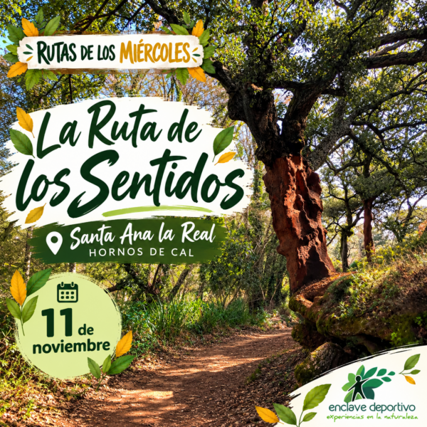 Ruta de los Sentidos- Santa Ana la Real (11 Noviembre)